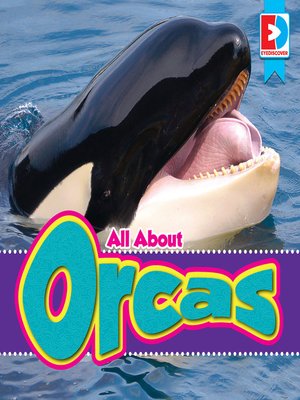 cover image of All About Orcas